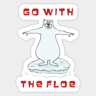 Go With The Floe Sticker